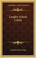 Langley School (1850)