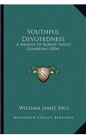 Youthful Devotedness