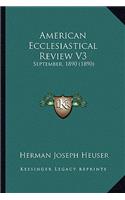 American Ecclesiastical Review V3