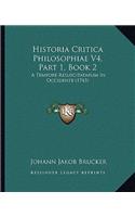 Historia Critica Philosophiae V4, Part 1, Book 2