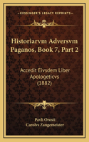 Historiarvm Adversvm Paganos, Book 7, Part 2