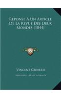 Reponse A Un Article De La Revue Des Deux Mondes (1844)
