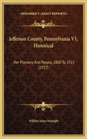 Jefferson County, Pennsylvania V1, Historical