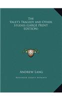 The Valet's Tragedy and Other Studies