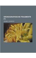 Kronographische Fragmente (1)
