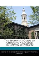 The Beginner's Guide to Choosing a College: Princeton University