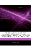Articles on 1936 Comics Characters Debuts, Including: The Phantom, Eugene the Jeep, Clock (Comics), Poopdeck Pappy, Merlin (DC Comics), King Arthur (DC Comics), Rebo