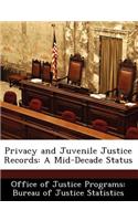 Privacy and Juvenile Justice Records