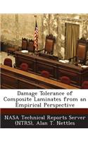 Damage Tolerance of Composite Laminates from an Empirical Perspective: (English)