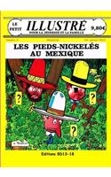 Les Pieds-Nickeles au Mexique le petit illustre n 3 Janvier 2014