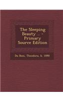 The Sleeping Beauty .. - Primary Source Edition: (English)