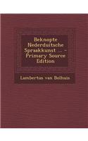 Beknopte Nederduitsche Spraakkunst ... - Primary Source Edition
