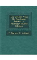 Les Grands Vins De Bordeaux