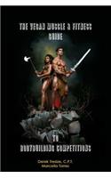 The Vegan Muscle & Fitness Guide to Bodybuilding Competitions