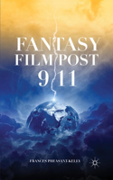 Fantasy Film Post 9/11