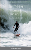 Trial of Thomas E. Toolan, III