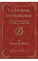 Le Journal de Françoise, Vol. 1