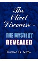 Olivet Discourse - The Mystery Revealed