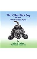 That Other Black Dog and More 'Little Black Dog' Rhymes