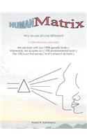 Human Matrix: Why Do We All Look Different?(English)