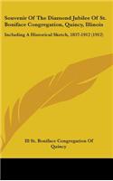 Souvenir Of The Diamond Jubilee Of St. Boniface Congregation, Quincy, Illinois