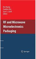 RF and Microwave Microelectronics Packaging