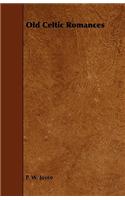 Old Celtic Romances