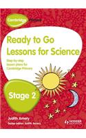 Cambridge Primary Ready to Go Lessons for Science Stage 2