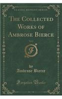 The Collected Works of Ambrose Bierce, Vol. 6