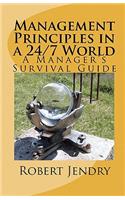 Management Principles in a 24/7 World