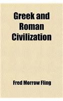 Greek and Roman Civilization; With an Introduction to the Source Study Method