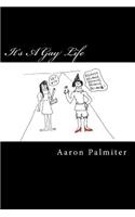 It's A Gay Life