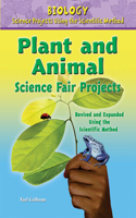 Plant and Animal Science Fair Projects, Using the Scientific Method