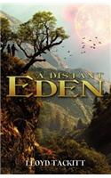 A Distant Eden