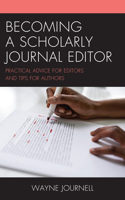 Becoming a Scholarly Journal Editor