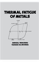 Thermal Fatigue of Metals