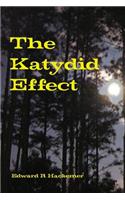 The Katydid Effect: (2 Throckmorton Family Novels)