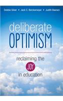 Deliberate Optimism: Reclaiming the Joy in Education