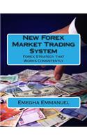 New Forex Market Trading System