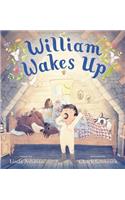 William Wakes Up