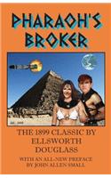 Pharaoh's Broker