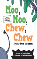 Moo, Moo, Chew, Chew