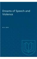 Dreams of Speech and Violence