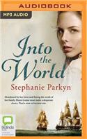 Into the World