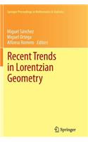Recent Trends in Lorentzian Geometry