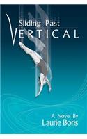 Sliding Past Vertical