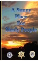 Sunny Place For Shady People