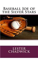 Baseball Joe of the Silver Stars