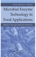 Microbial Enzyme Technology in Food Applications