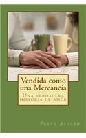 Vendida como una Mercancía